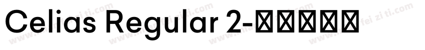 Celias Regular 2字体转换